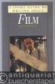 A Short Guide to Writing about Film (= The Short Guide Series). Second Edition.