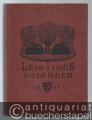 Leipziger Kalender. Illustriertes Jahrbuch und Chronik. 11. Jahrgang 1914.