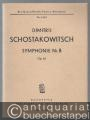 Dmitrij Schostakowitsch Symphonie Nr. 8, op. 65 (= Breitkopf & Härtels Partitur-Bibliothek, Nr. 3605).