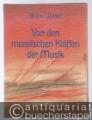 Von den moralischen Kräften der Musik. Vortrag gehalten im Kulturbund zu Wien (= Ogham-Bücherei, 33).