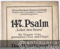 147. Psalm "Lobet den Herrn" für Sopran - Solo, gemischten Chor und Orgel, Op. 1.