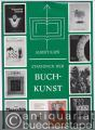 Stationen der Buchkunst. Rückblick und Umblick von der Internationalen Buchkunst-Ausstellung Leipzig 1982.