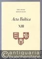 Acta Baltica (= Liber Annalis Instituti Baltici, XIII 1973).