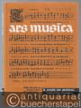 Ars Musica. Ein Musikwerk für höhere Schulen, Band 2. Leichte Chorsätze für gemischte Stimmen.
