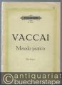 Metodo pratico / Praktische Schule des italienischen Gesanges (= Edition Peters, Nr. 2073c). Ausgabe für tiefe Stimme.