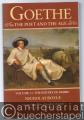 Goethe. The Poet and the Age. Volume 1: The Poetry of Desire (1749 - 1790).