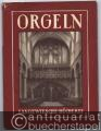 Orgeln. 48 Bilder (= Langewiesche-Bücherei).