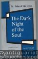 The Dark Night of the Soul (= Milestones of Thought).