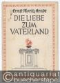 Die Liebe zum Vaterland (= Münchner Lesebogen, Nr. 49).