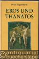 Eros und Thanatos. Psychoanalytische Untersuchungen zu einer Objektbeziehungstheorie der Triebe.