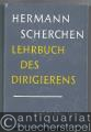 Lehrbuch des Dirigierens (= Edition Schott 4209).