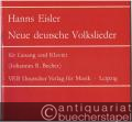 Neue deutsche Volkslieder für Gesang und Klavier (Johannes R. Becher).