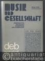 Musik und Gesellschaft. Arbeitsblätter für soziale Musikpflege und Musikpolitik 1930/31.