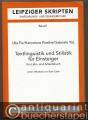 Textlinguistik und Stilistik für Einsteiger. Ein Lehr- und Arbeitsbuch (= Leipziger Skripten. Einführungs- und Übungsbücher, Band 1).