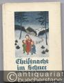 Christnacht im Schnee. Eine Weihnachtsgeschichte von Hanne Menken (= Sonne und Regen im Kinderland, 50).