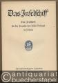 Das Inselschiff. Weinachten 1941 (= Zeitschrift für die Freunde des Insel-Verlags zu Leipzig. Zweiundzwanzigster Jahrgang, Drittes Heft).